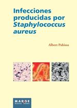 Infecciones producidas por Staphilococcus aureus