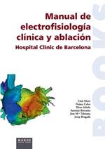 Manual de electrofisiologia clinica y ablacion