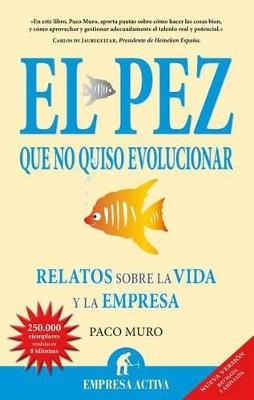 El pez que no quiso evolucionar - Francisco Muro Villalon - cover