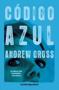Codigo Azul - Andrew Gross - cover