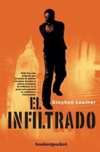El Infiltrado - Stephen Leather - cover