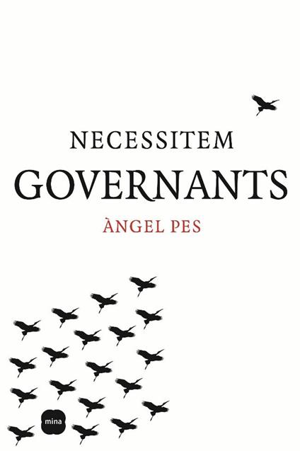Necessitem governants - Àngel Pes Guixà - ebook