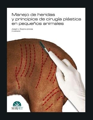 Manejo de heridas y principios de cirugía plástica en pequeños animales - copertina