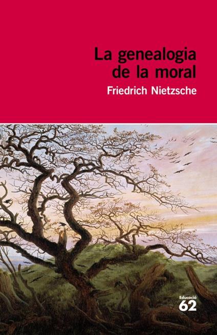 La genealogia de la moral - Friedrich Nietzsche,JOAN LEITA GRAELL - ebook