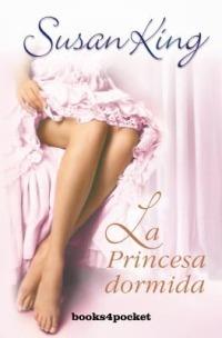 La Princesa Dormida - Susan King - cover