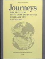 Journeys: how travelling fruit, ideas and buildings rearrange our environment