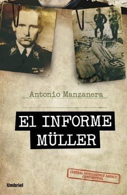 El Informe Muller - Antonio Manzanera - cover