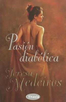 PASION DIABOLICA - TERESA MADEIROS - cover