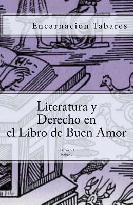 Literatura y Derecho en el Libro de Buen Amor - Encarnacion Tabares - cover