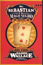 Mr. Sebastian y el Mago Negro
