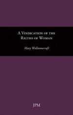 A Vindication of the Rights of Woman