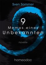 9 – Memos eines Unbekannten