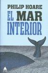 Libro in inglese El mar interior  - Philip Hoare