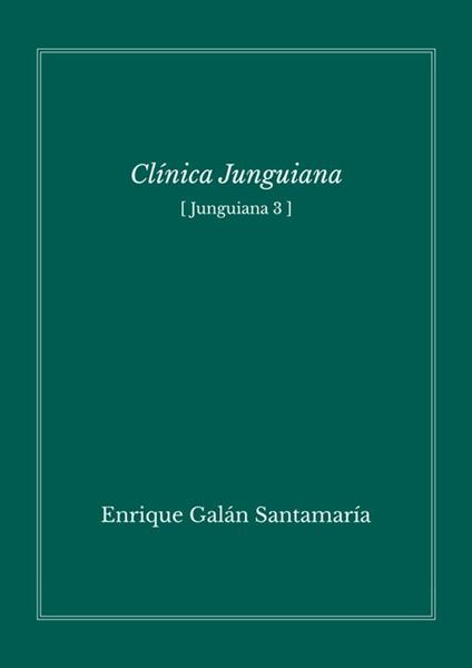 Clinica junguiana (Junguiana 3)