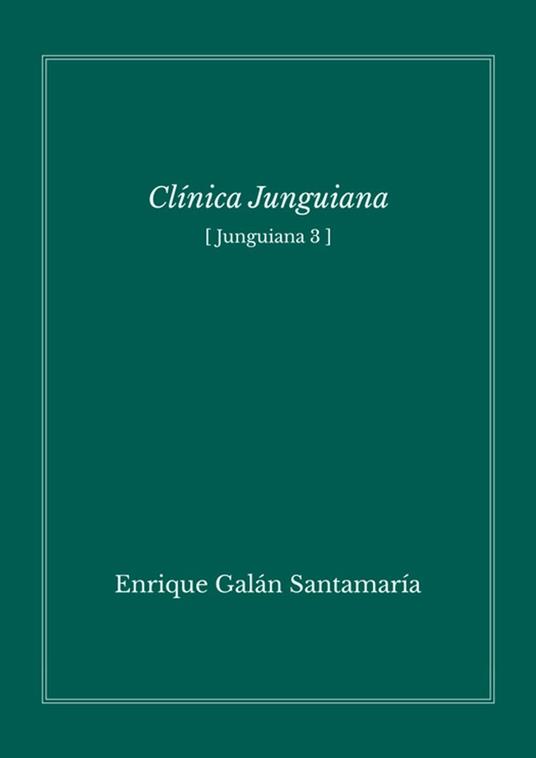 Clinica junguiana (Junguiana 3)