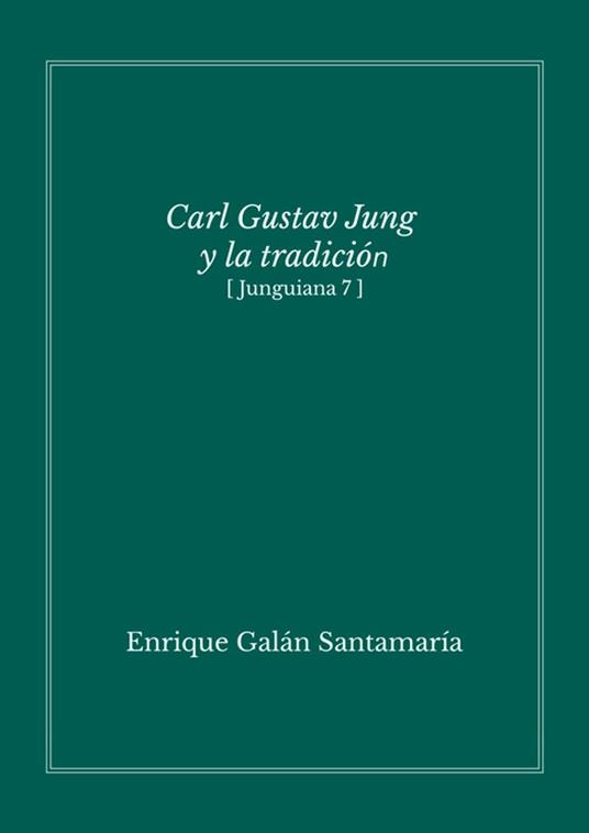 Carl Gustav Jung y la tradición