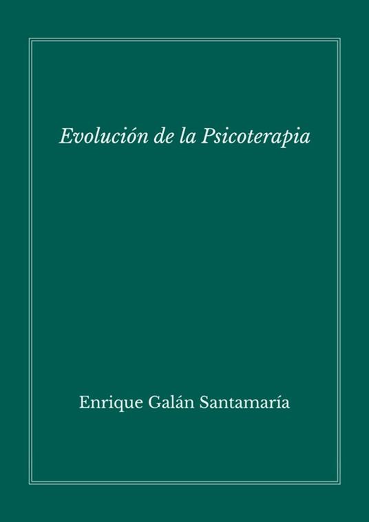 Evolución de la psicoterapia