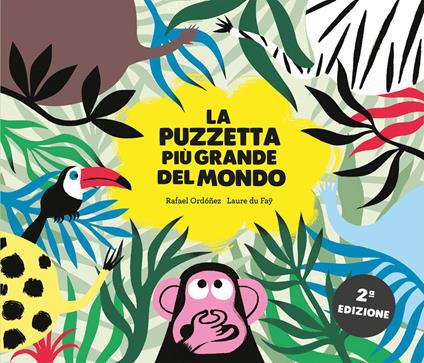 La puzzetta più grande del mondo. Ediz. a colori - Rafael Ordóñez - copertina