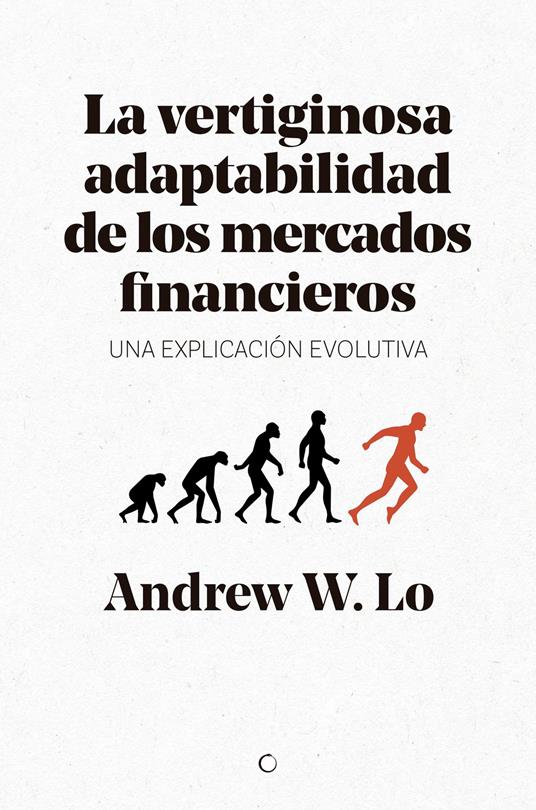 La vertiginosa adaptibilidad de los mercados financieros