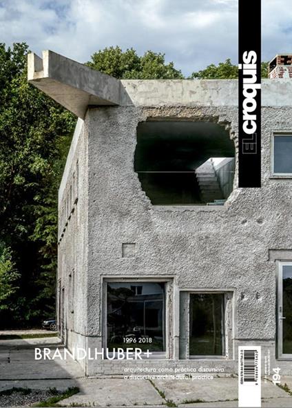El Croquis (2018). Ediz. a colori. Vol. 194: Brandlhuber+ (1996-2018) - copertina