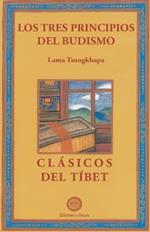 TRES PRINCIPIOS BUDISTAS, LOS
