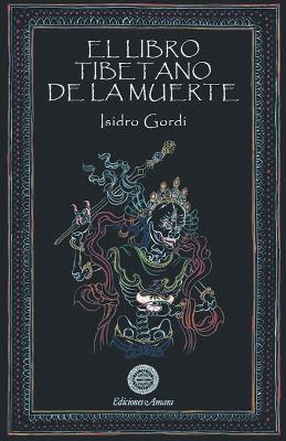 LIBRO TIBETANO DE LA MUERTE, EL - ISIDRO GORDI MARIMON - cover