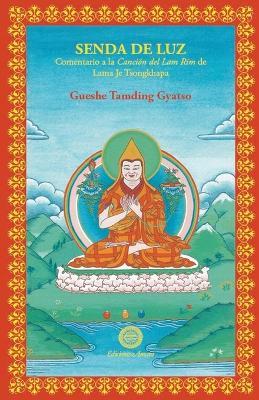 SENDA DE LUZ - Gueshe Tamding Gyatso - cover