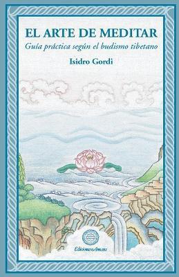EL ARTE DE MEDITAR - ISIDRO GORDI - cover