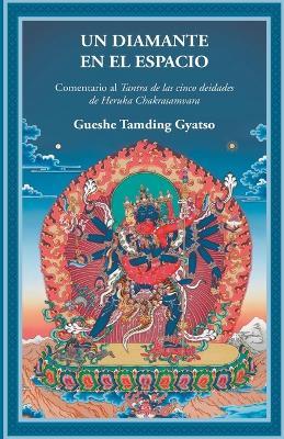 UN DIAMANTE EN EL ESPACIO - GUESHE TAMDING GYATSO - cover