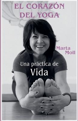 El corazón del yoga - Marta Moll - cover