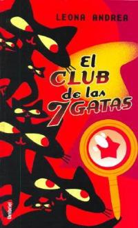 El Club de Las Siete Gatas - Leona Andrea - cover