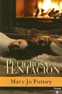 Peligrosa Tentacion - Mary Jo Putney - cover