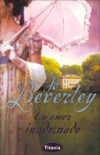 Un Amor Inadecuado - Jo Beverley - cover