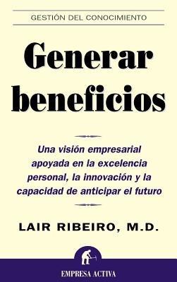 Generar Beneficios - Lair Ribeiro - cover