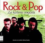 Rock & Pop: La Historia Completa