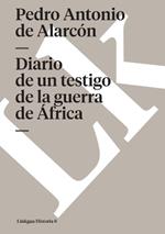Diario de Un Testigo de la Guerra de ?frica