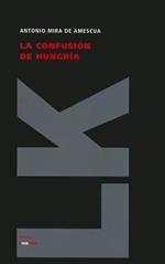 La Confusi?n de Hungr?a