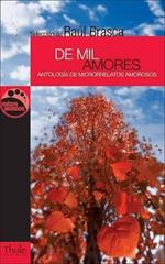 de Mil Amores: Antología de Microrrelatos Amorosos