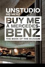 Unstudio. Buy me a Mercedes Benz