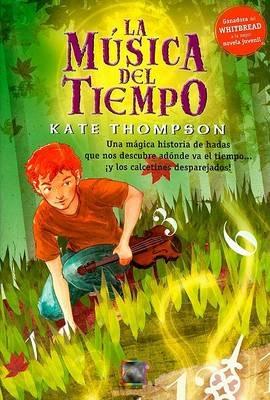 La Musica del Tiempo - Kate Thompson - cover