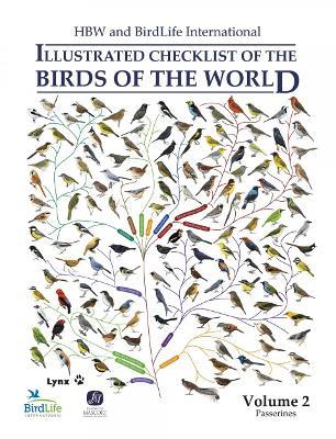 HBW and BirdLife International Illustrated Checklist of the Birds of the World vol.2 - Josep del Hoyo Calduch,Nigel J. Colar,David A Christie - cover