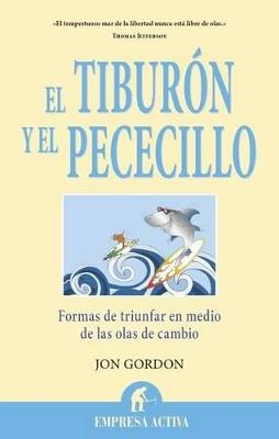 El tiburón y el pececillo - Jon Gordon - cover
