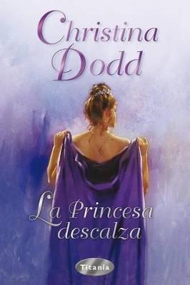 La princesa descalza - CHRISTINE DODD - cover