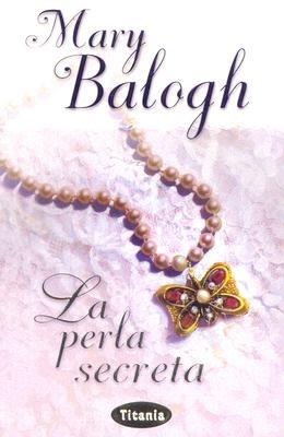 La Perla Secreta - Mary Balogh - cover