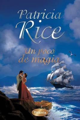 Un Poco de Magia - Patricia Rice - cover