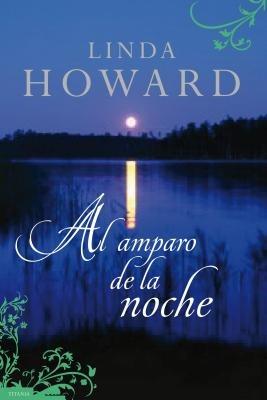 Al Amparo de la Noche - Linda Howard - cover