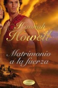 Matrimonio a la Fuerza - Hannah Howell - cover