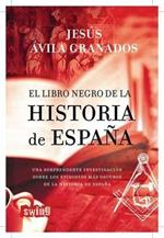 El Libro Negro de La Historia de Espana