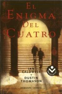 El Enigma del Cuatro - Ian Caldwell,Dustin Thomason - cover