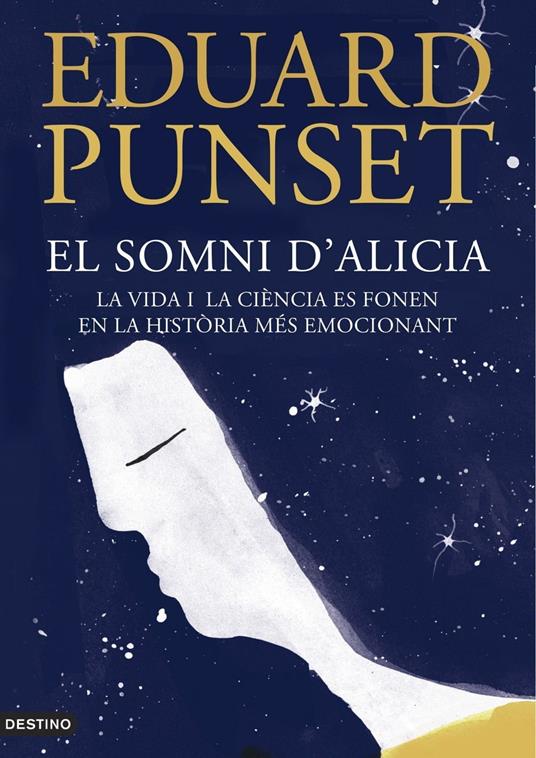 El somni d'Alicia - Eduardo Punset,Josep Pelfort,MERCÈ UBACH DORCA - ebook
